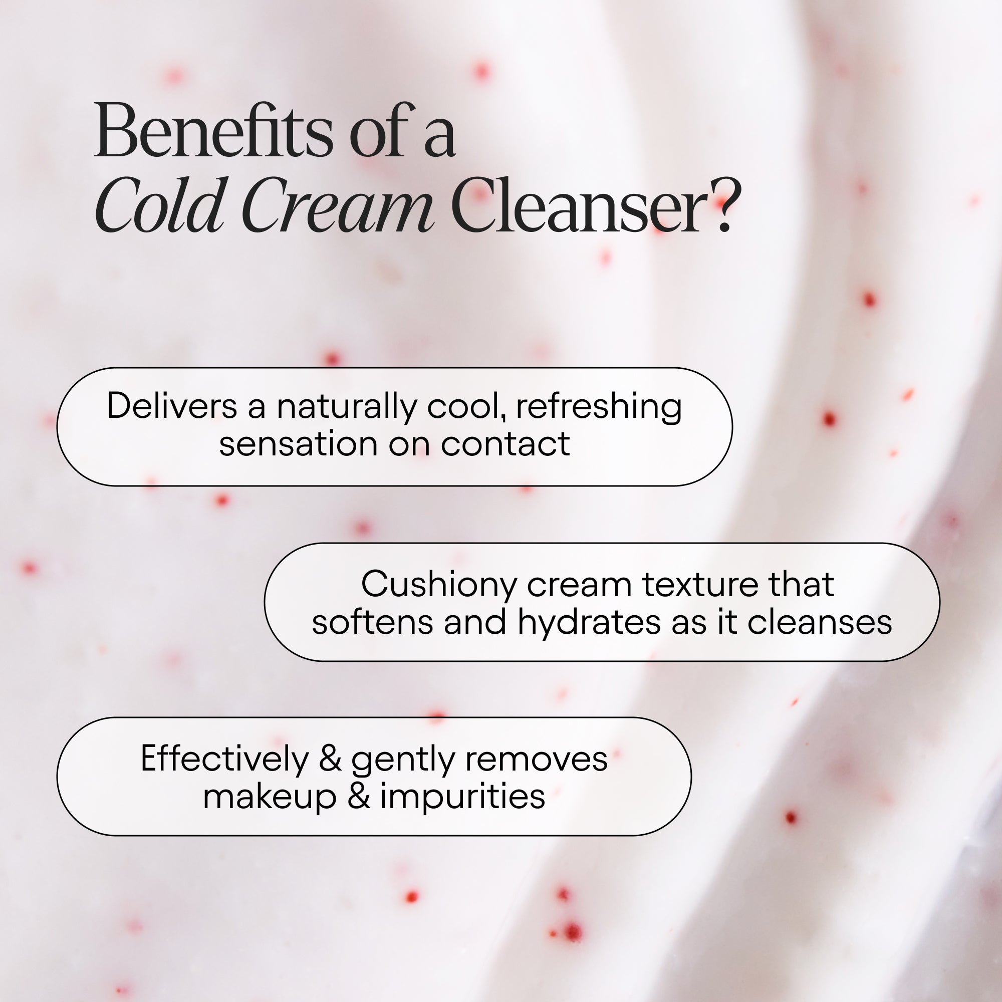 Hydrating Cold Cream Cleanser